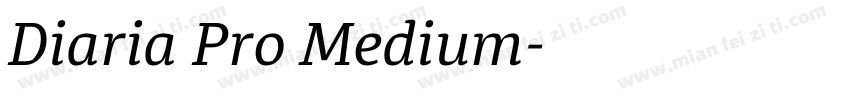 Diaria Pro Medium字体转换